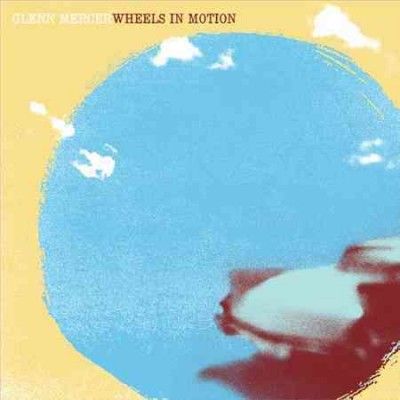Glenn Mercer - Wheels In Motion (Vinyl)