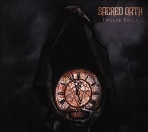 Sacred Oath - Twelve Bells (CD)