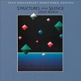 Steve Roach - Structures From Silence (Vinyl)