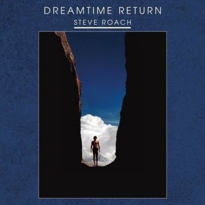 Steve Roach - Dreamtime Return (Vinyl)