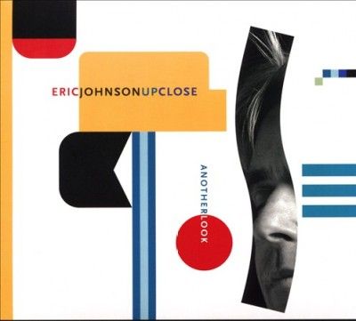Eric Johnson - Up Close Another Look (CD)