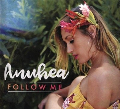 Anuhea - Follow Me (CD)