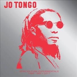 Jo Tongo - African Funk Experimentals: 1968 - 1982 (Vinyl)