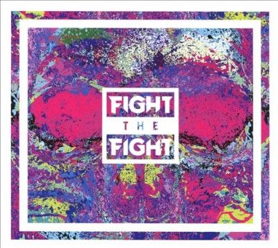 Fight the Fight (CD / Album)