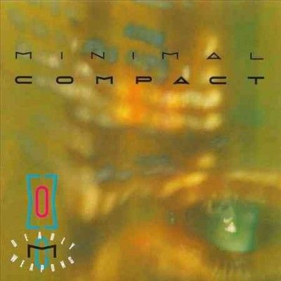 Minimal Compact - Deadly Weapons (Vinyl)