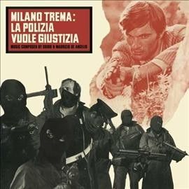 Guido De Angelis - Milano Trema: La Polizia Vuole Giustiz (Vinyl)