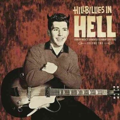 Various - Hillbillies In Hell: Vol 2 Country Mus (Vinyl)