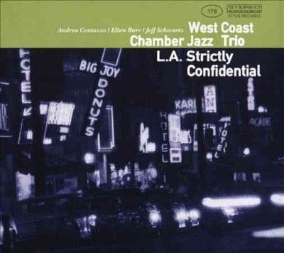 West Coast Chamber J - La Strictly Confidential (CD)
