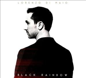 Lorenzo Di Maio - Black Rainbow (CD)