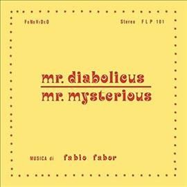 Mr. Diabolicus - Mr. Mysterious (Vinyl / 12" Album)