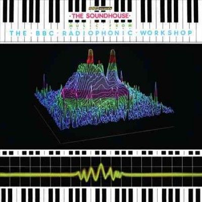 Bbc Radiophonic Work - Soundhouse (Vinyl)