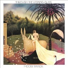 Midori Takada - Through The Looking Glass (Vinyl)