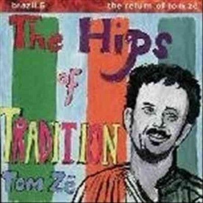 Tom Ze - Brazil Classics 5: Hips Of Tradition (Vinyl)
