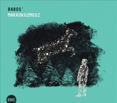 Gyula Babos - Babos Makrokozmosz (CD)
