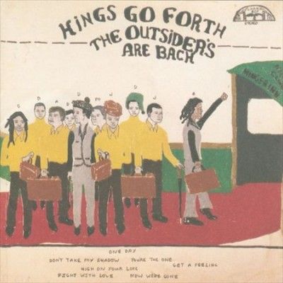 Kings Go Forth - Outsiders Are Back (Vinyl)
