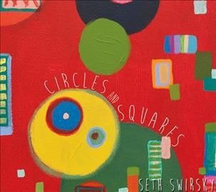 Seth Swirsky - Circles And Squares (Vinyl)