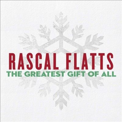 Rascal Flatts - Greatest Gift Of All (CD)