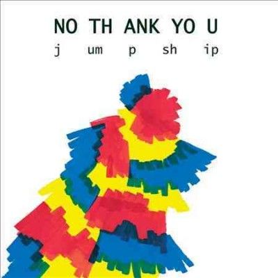 No Thank You - Jump Ship (Vinyl)