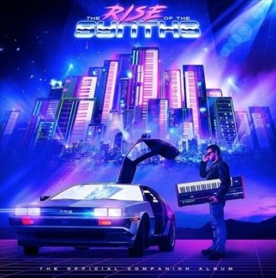 Various - Rise Of The Synths: Official Companion (Vinyl)