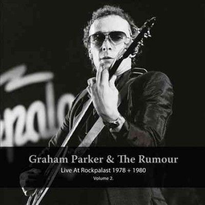Graham &amp; The Parker - Live At Rockpalast 1978 &amp; 1980: Vol 2 (Vinyl)