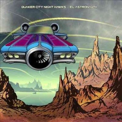 Quaker City Night Ha - El Astronauta (Vinyl)