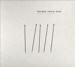 Before Their Eyes - Midwest Modesty (CD)