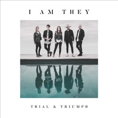 I Am They - Trial &amp; Triumph (CD)