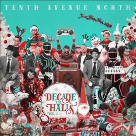 Tenth Avenue North - Decade The Halls Vol 1 (CD)