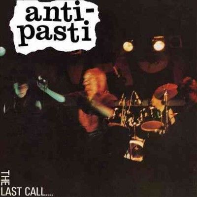 Anti Pasti - Last Call (Vinyl)