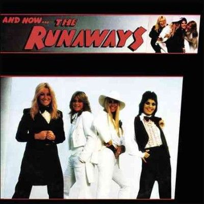 Runaways - And Now The Runaways (Vinyl)