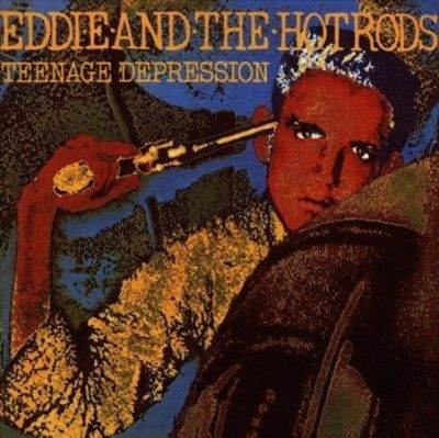 Eddie &amp; The Hot Rods - Teenage Depression (Vinyl)