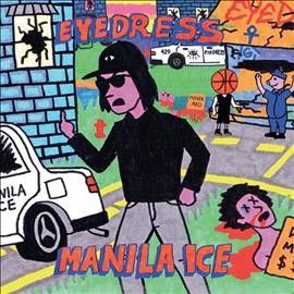 Eyedress - Manila Ice (Vinyl)