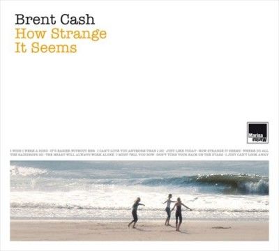 Brent Cash - How Strange It Seems (Vinyl)