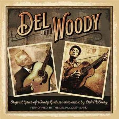 Del Mccoury - Del &amp; Woody (Vinyl)