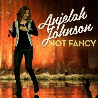 Anjelah Johnson - Not Fancy (CD)