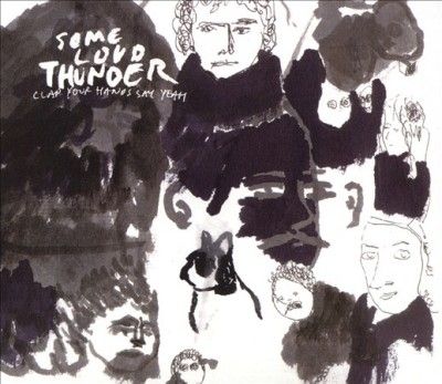 Clap Your Hands Say - Some Loud Thunder (CD)