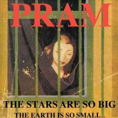 Pram - Stars Are So Big The Earth Is So S (Vinyl)