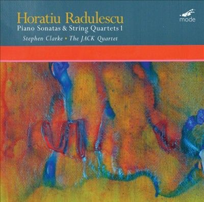 Stephen Clarke - Radulescu: Piano Sonatas &amp; String Quar (Vinyl)