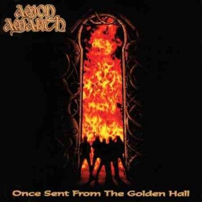 Amon Amarth - Once Sent From The Golden Hall (Vinyl)