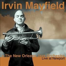 Irvin Mayfield - Live At Newport (CD)