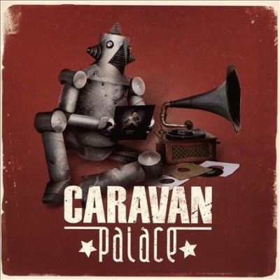 Caravan Palace - Caravan Palace (CD)