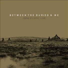 Between The Buried A - Coma Ecliptic Live (Vinyl)