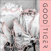 Good Tiger - We Will All Be Gone (Vinyl)