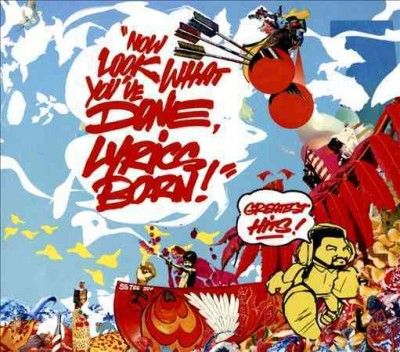 Lyrics Born - Now Look What You've Done Lyrics Born (CD)