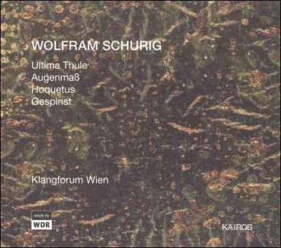 Klangforum Wien - Schurig: Ultima Thule (CD)