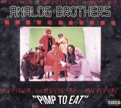 Analog Brothers - Pimp To Eat (CD)