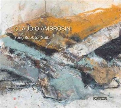 Claudio Ambrosini: Song Book for Guitar (CD / Album Digipak)