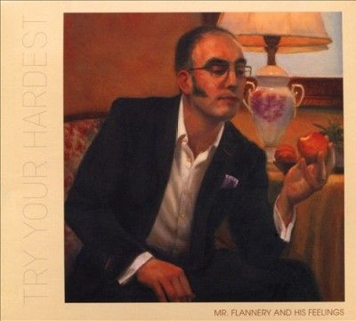 Mr. Flannery And His - Try Your Hardest (CD)