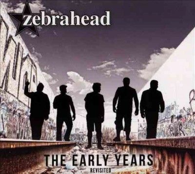 Zebrahead - Early Years: Revisited (CD)
