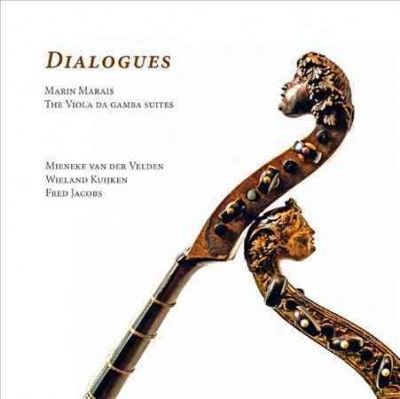 Marin Marais: Dialogues - The Viola Da Gamba Suites (CD / Album)